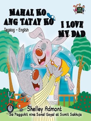 cover image of Mahal Ko ang Tatay Ko I Love My Dad (Filipino Book for Kids Bilingual)